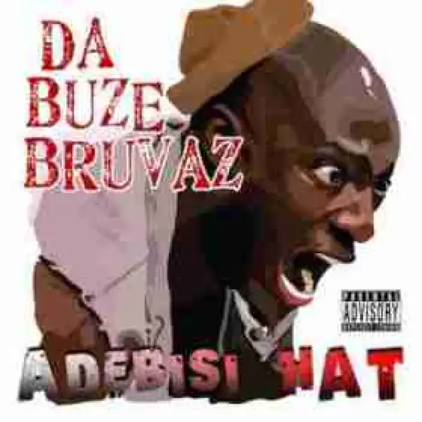Adebisi Hat BY Da Buze Bruvaz